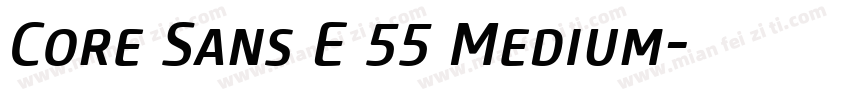 Core Sans E 55 Medium字体转换